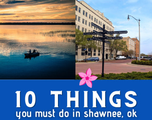 10 Things You Must Do in Shawnee